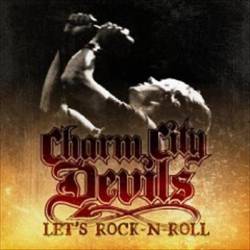 Charm City Devils : Let's Rock-N-Roll